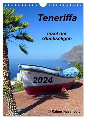 Teneriffa – Insel der Glückseligen (Wandkalender 2024 DIN A4 hoch), CALVENDO Monatskalender von Hasanovic,  Rainer
