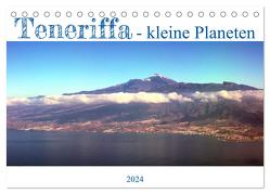 Teneriffa – kleine Planeten (Tischkalender 2024 DIN A5 quer), CALVENDO Monatskalender von Wildner - Dienstleistungsdrohne.de,  Jens