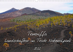 Teneriffa – Landschaften im Teide Nationalpark (Wandkalender 2022 DIN A3 quer) von Frost,  Anja