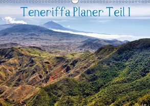 Teneriffa Planer Teil 1 (Wandkalender 2018 DIN A3 quer) von Reschke,  Uwe