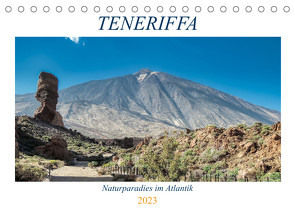 Teneriffa – Trauminsel im Atlantik (Tischkalender 2023 DIN A5 quer) von Balan,  Peter