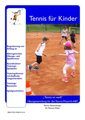 Tennis für Kinder von Bezzenberger,  Reimar, Müller,  Dr. Michael