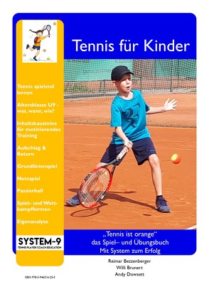 Tennis für Kinder von Bezzenberger,  Reimar, Brunert,  Willi