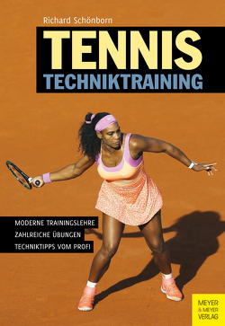 Tennis Techniktraining von Schönborn,  Richard