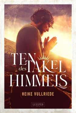 TENTAKEL DES HIMMELS von Vullriede,  Heike