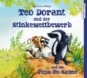 Teo Dorant und der Stinkewettbewerb und die Pups-Po-Saune von Schepmann,  Philipp, Wieja,  Corinna
