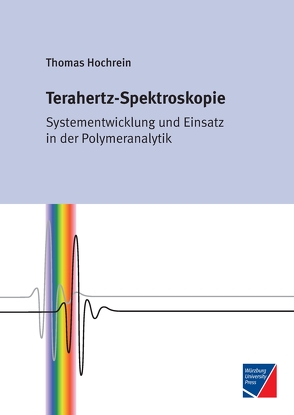 Terahertz-Spektroskopie von Hochrein,  Thomas
