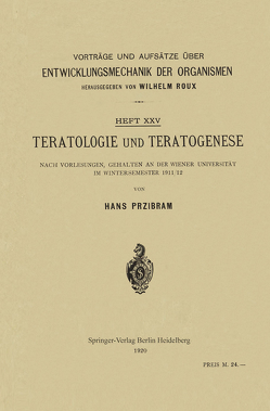 Teratologie und Teratogenese von Przibram,  Hans