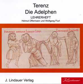 Terenz – Die Adelphen Lehrerheft : CD-ROM von Flurl,  Wolfgang, Offermann,  Helmut