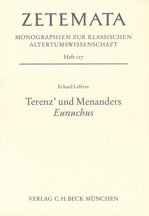 Terenz‘ und Menanders ‚Eunuchus‘ von Lefèvre,  Eckard