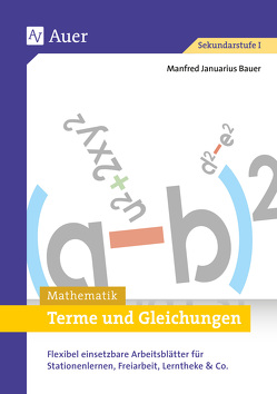 Terme und Gleichungen von Bauer,  Manfred Januarius