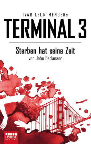 Terminal 3 – Folge 1 von Beckmann,  John, Menger,  Ivar Leon