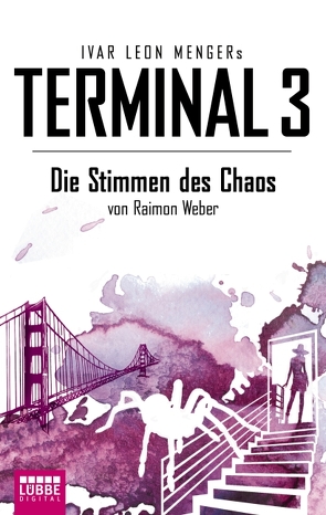 Terminal 3 – Folge 7 von Menger,  Ivar Leon, Weber,  Raimon