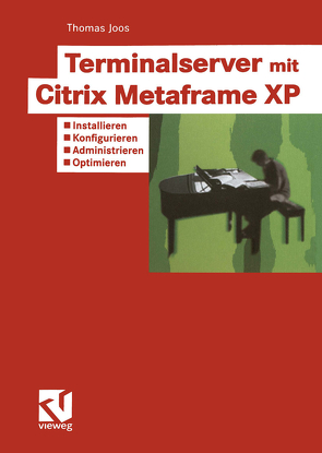 Terminalserver mit Citrix Metaframe XP von Joos,  Thomas