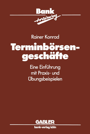 Terminbörsengeschäfte von Konrad,  Rainer