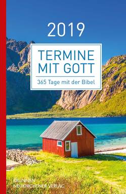 Termine mit Gott 2019 von Büchle,  Matthias, Diener,  Michael, Kerschbaum,  Matthias, Müller,  Wieland