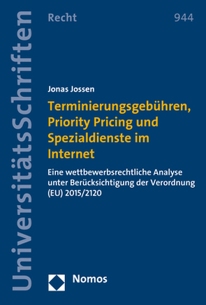 Terminierungsgebühren, Priority Pricing und Spezialdienste im Internet von Jossen,  Jonas