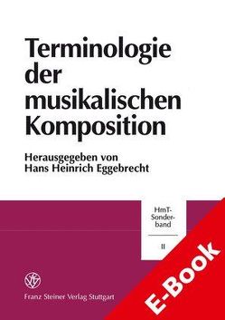 Terminologie der musikalischen Komposition von Eggebrecht,  Hans Heinrich