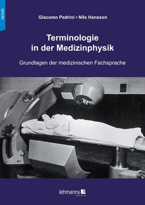 Terminologie in der Medizinphysik von Hansson,  Nils, Padrini,  Giacomo