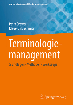 Terminologiemanagement von Drewer,  Petra, Schmitz,  Klaus-Dirk