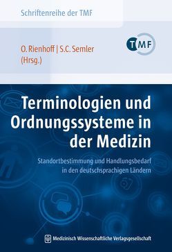 Terminologien und Ordnungssysteme in der Medizin von Rienhoff,  Otto, Semler,  Sebastian Claudius
