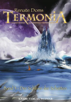 Termonia – Die Schleier der Schatten von Doms,  Renate