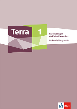 Terra Erdkunde/Geographie 1. Differenzierende Ausgabe