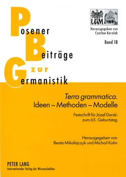 «Terra grammatica.» – Ideen – Methoden – Modelle von Kotin,  Michail L, Mikołajczyk,  Beata