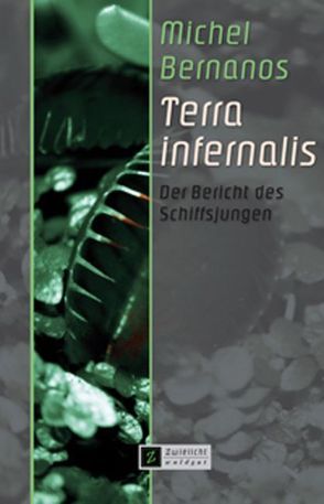 Terra infernalis von Bernanos,  Michel, Hauser,  Erik
