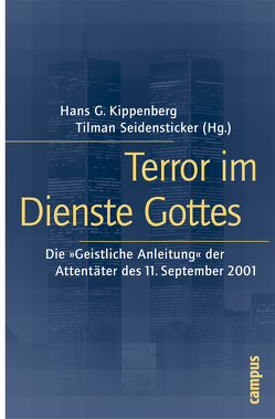 Terror im Dienste Gottes von Kippenberg,  Hans G., Seidensticker,  Tilman