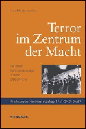 Terror im Zentrum der Macht von Mayer-von Götz,  Irene