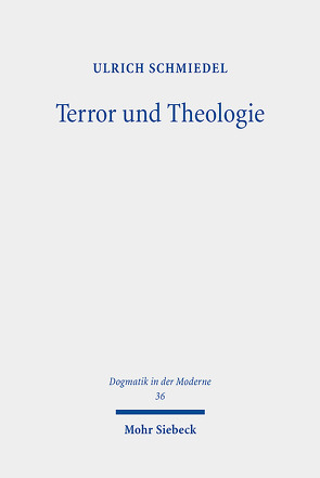 Terror und Theologie von Schmiedel,  Ulrich