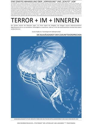 TERROR + VIER + ABHANDLUNGEN / Mein BuchEINE (ZWEITE) ABHANDLUNG ÜBER „VERFASSUNG“ UND „SCHUTZ“ ‚VOR‘ TERROR + IM + INNEREN (III v IV) von CONSTITUTION,  SOUL, Faust,  C. M.