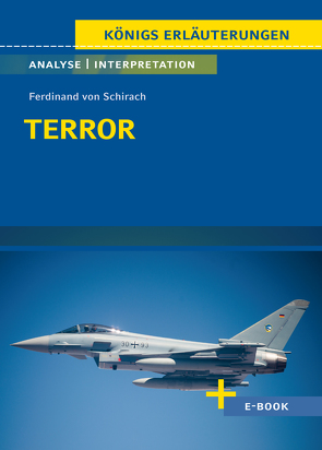 Terror von Ferdinand von Schirach – Textanalyse und Interpretation von Möbius,  Thomas, Schirach,  Ferdinand von