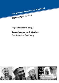 Terrorismus und Medien – eine komplexe Beziehung von Klußmann,  Jörgen