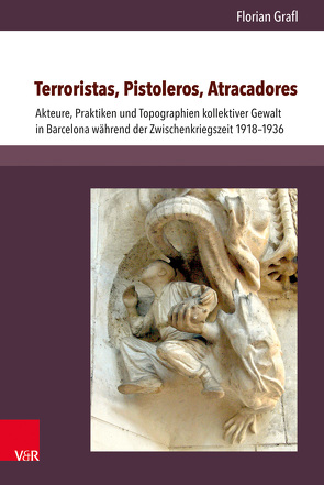 Terroristas, Pistoleros, Atracadores von Grafl,  Florian