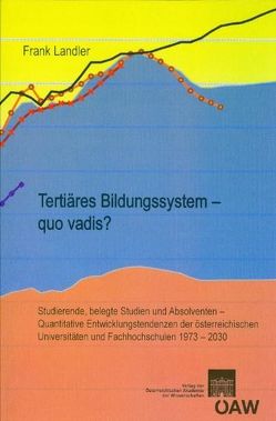 Tertiäres Bildungssystem – quo vadis? von Landler,  Frank
