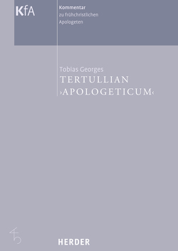 Tertullian ‚Apologeticum‘ von Georges,  Tobias