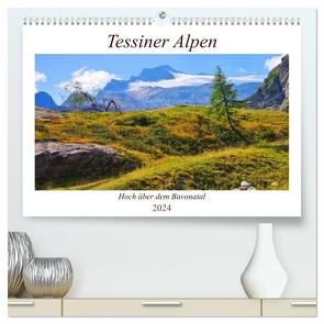 Tessiner Alpen – Hoch über dem Bavonatal (hochwertiger Premium Wandkalender 2024 DIN A2 quer), Kunstdruck in Hochglanz von LianeM,  LianeM