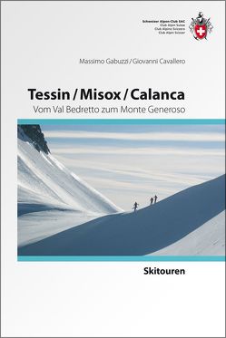 Tessin/Misox/ Calanca von Cavallero,  Giovanni, Gabuzzi,  Massimo