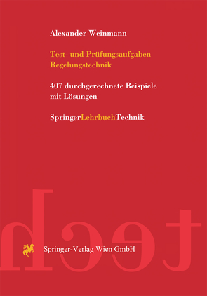 Test- und Prüfungsaufgaben Regelungstechnik von Weinmann,  Alexander