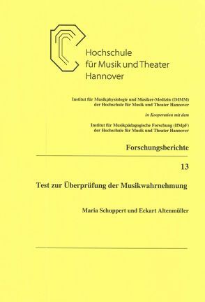 Test zur Überprüfung der Musikwahrnehmung von Altenmüller,  Eckart, Schuppert,  Maria