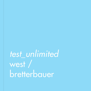 test_unlimited von Bretterbauer,  Gilbert