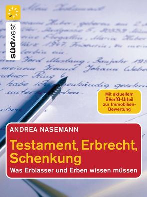 Testament, Erbrecht, Schenkung von Nasemann,  Andrea