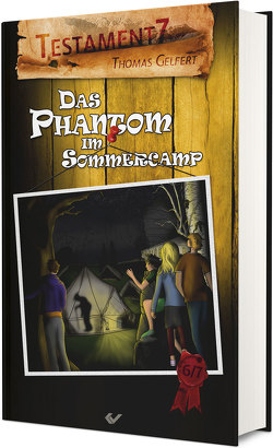 Testament7: Das Phantom im Sommercamp von Gelfert,  Thomas