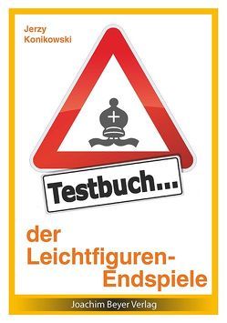 Testbuch der Leichtfigurenendspiele von Konikowski,  Jerzy