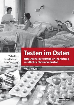 Testen im Osten von Hess,  Volker, Hottenrott,  Laura, Steinkamp,  Peter