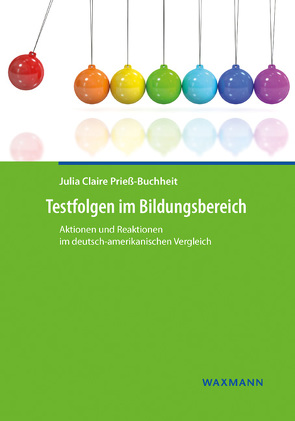 Testfolgen im Bildungsbereich von Prieß-Buchheit,  Julia Claire