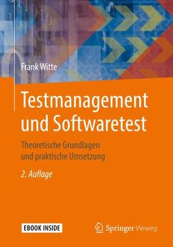 Testmanagement und Softwaretest von Witte,  Frank