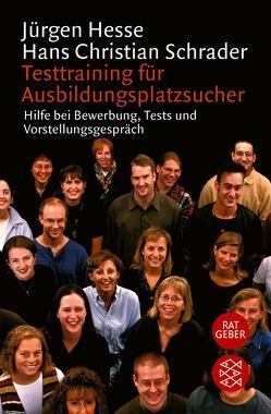Testtraining für Ausbildungsplatzsucher von Hesse,  Jürgen, Schrader,  Hans Christian
